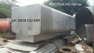 Bồn chứa mủ cao su bằng inox, thép -0918532699